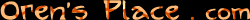 Oren's Place . com